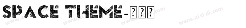 Space Theme字体转换